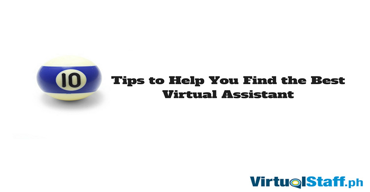 10-tips-to-find-the-best-virtual-assistant-virtualstaff-ph